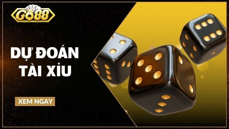 Dự đoán tài xỉu - Chiến lược, tâm lý và cách tiếp cận