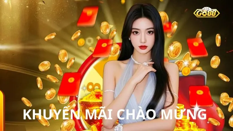 Ưu đãi chào mừng tân thủ